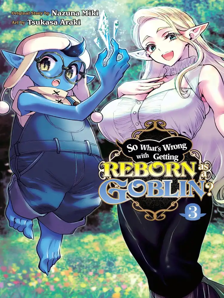 9781975367282 So What's Wrong with Getting Reborn as a Goblin? Volume 03