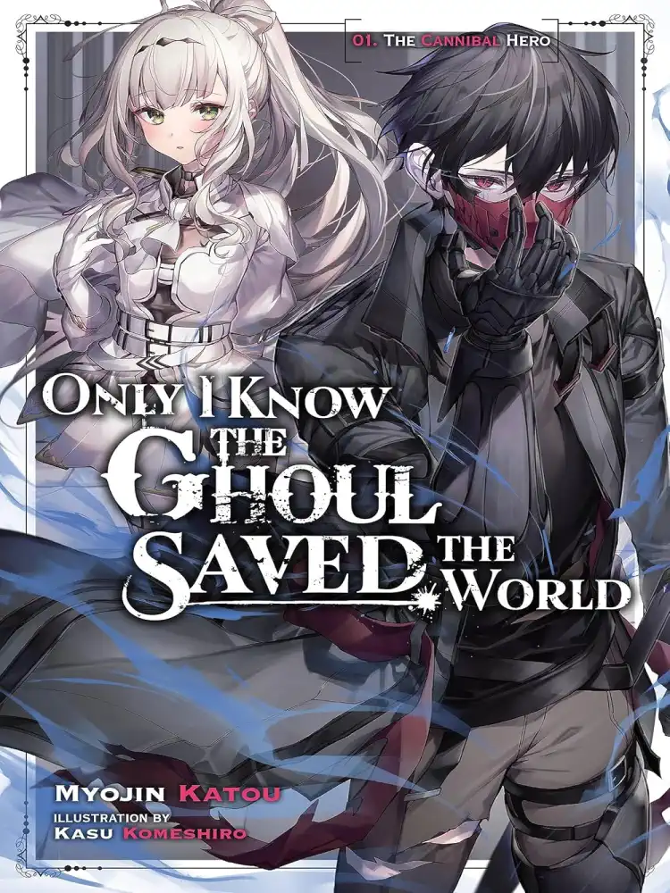 9781975367534 Only I Know the Ghoul Saved the World (Light Novel) Volume 01