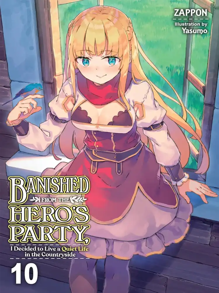 9781975367640 Banished from the Hero's Party, I Decided to Live a Quiet Life in the Countryside (Light Novel) Volume 10