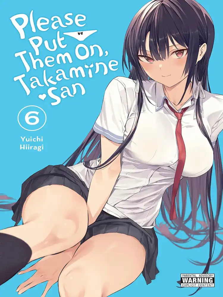 Please Put Them On, Takamine-San Volume 06