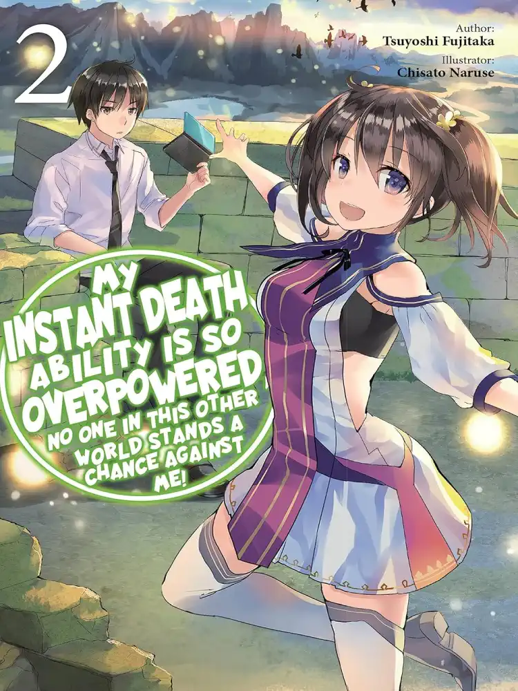 9781975368319 My Instant Death Ability Is So Overpowered, No One in This Other World Stands a Chance Against Me! (Light Novel) Volume 02