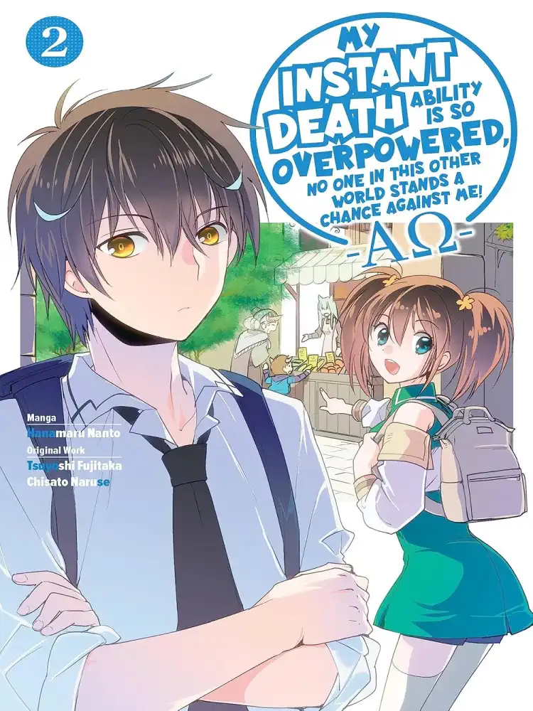 My Instant Death Ability Is So Overpowered, No One in This Other World Stands a Chance Against Me! --Ao-- Volume 02