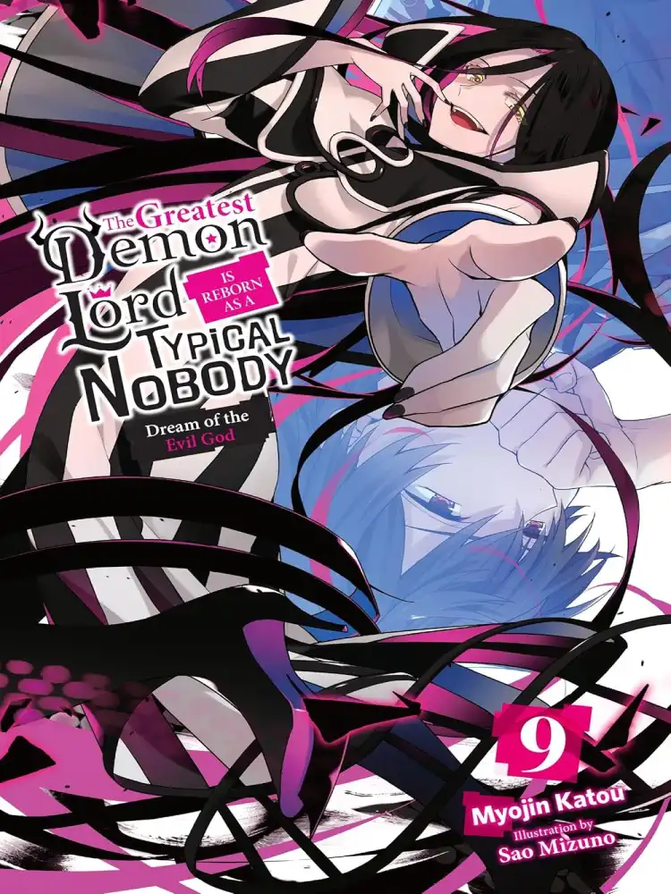The Greatest Demon Lord Is Reborn as a Typical Nobody (Light Novel) Volume 09