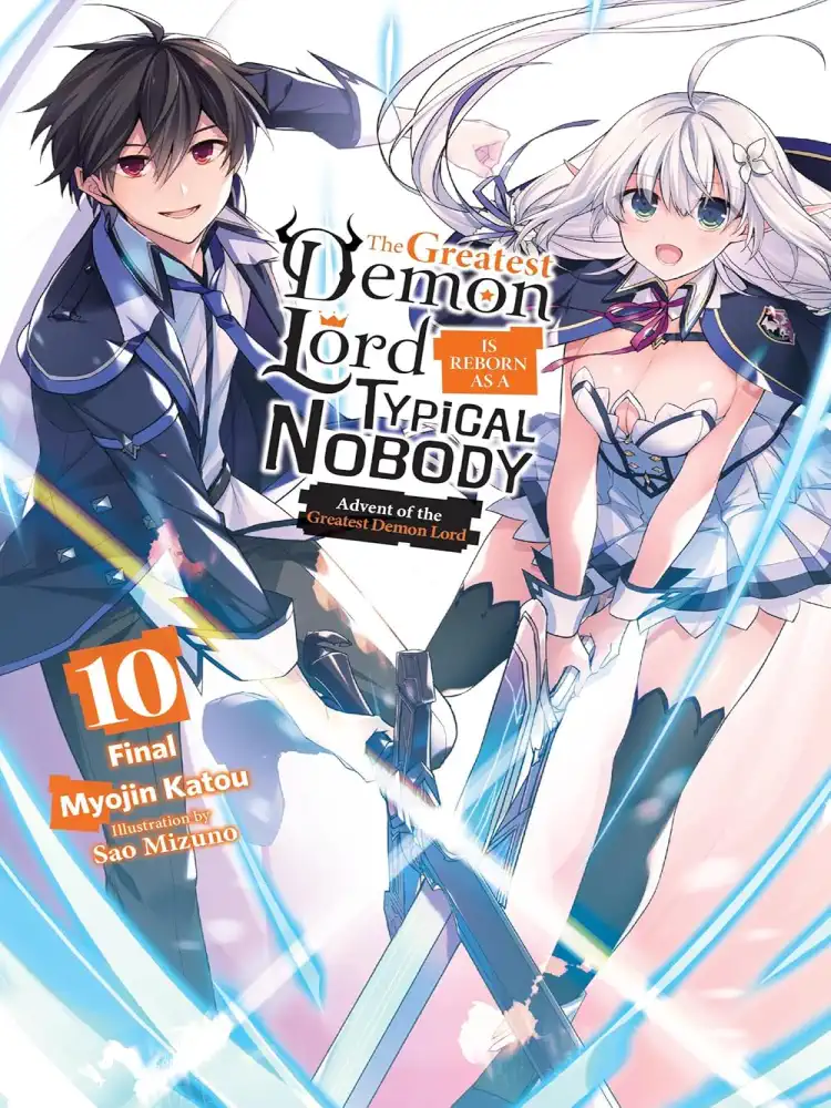 The Greatest Demon Lord Is Reborn as a Typical Nobody (Light Novel) Volume 10