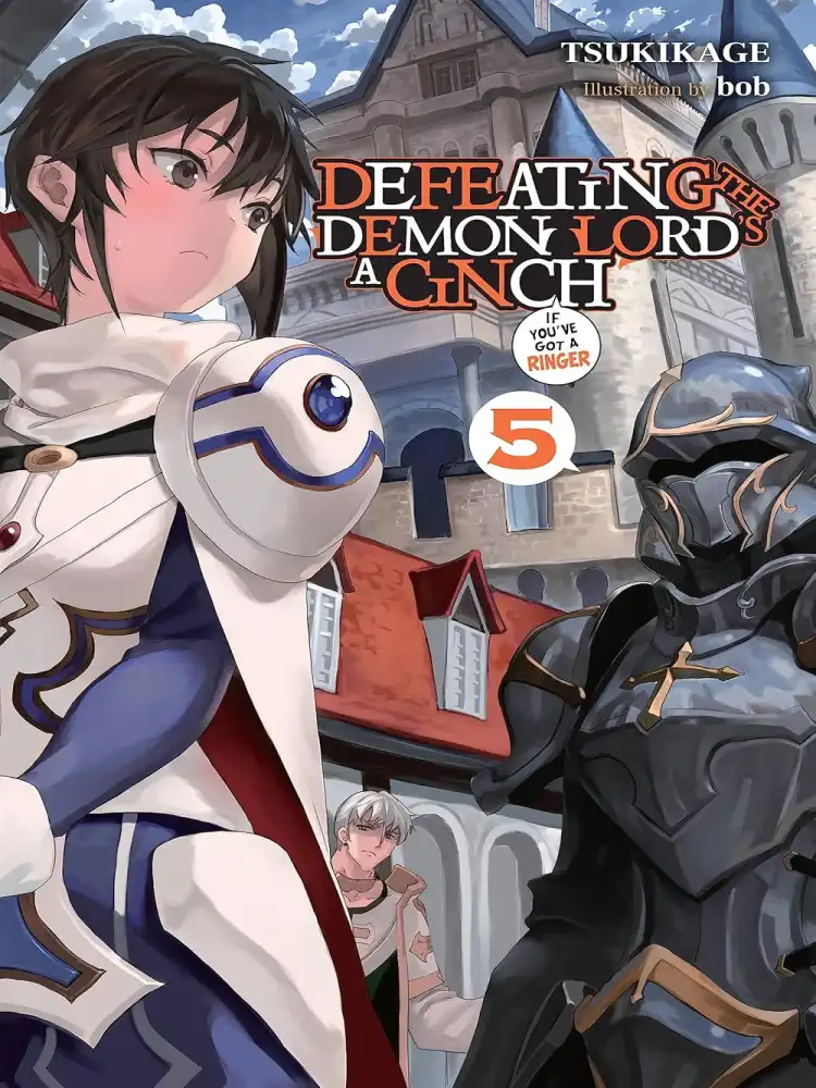 9781975370251 Defeating the Demon Lord's a Cinch (If You've Got a Ringer) (Light Novel) Volume 05