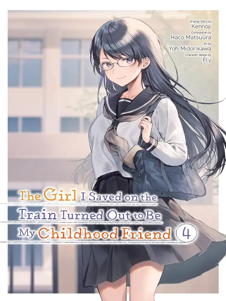 The Girl I Saved on the Train Turned Out to Be My Childhood Friend Volume 04