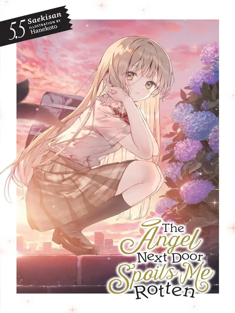 The Angel Next Door Spoils Me Rotten (Light Novel) Volume 05.5