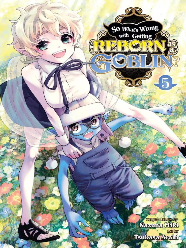 9781975374723 So What's Wrong with Getting Reborn as a Goblin? Volume 05