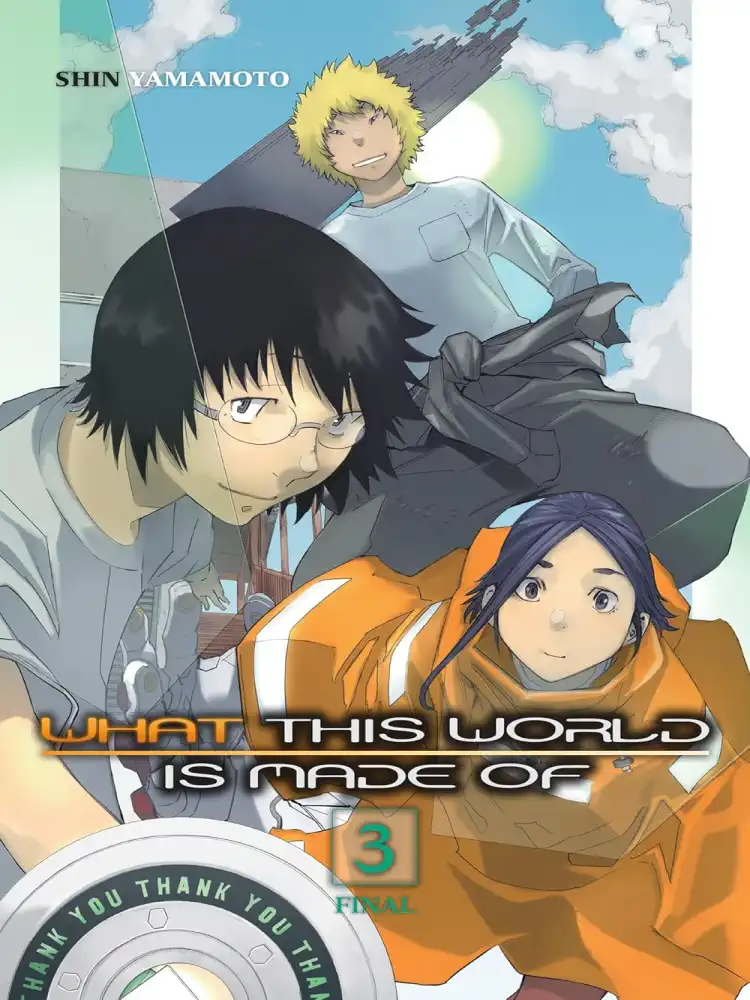 What This World Is Made Of Volume 03