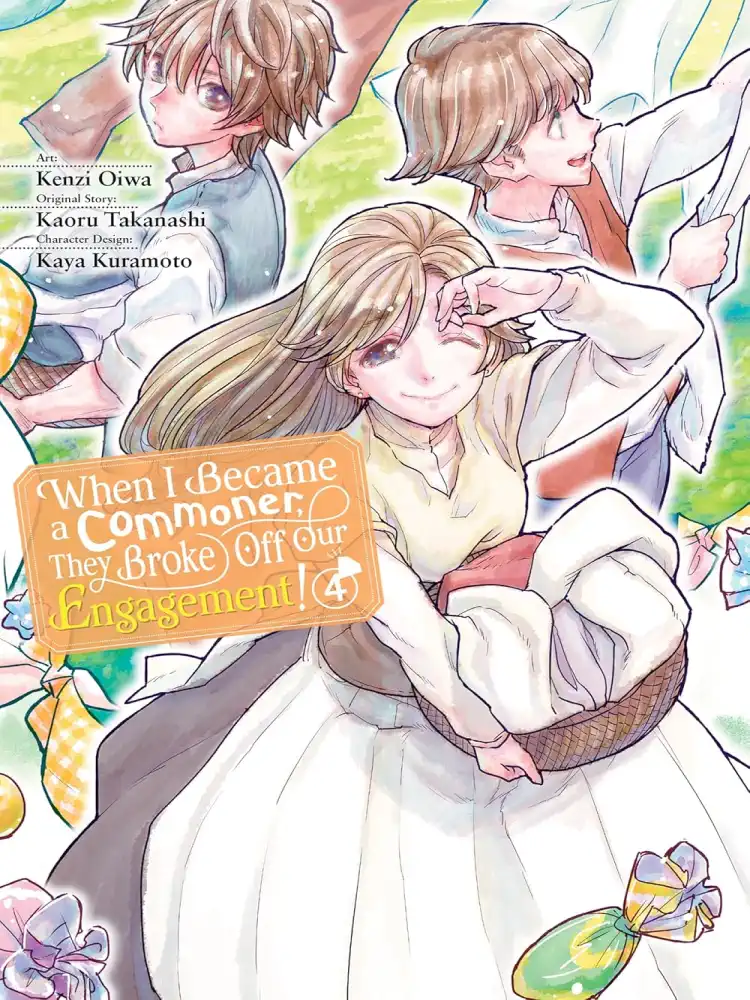 When I Became a Commoner, They Broke Off Our Engagement! Volume 04