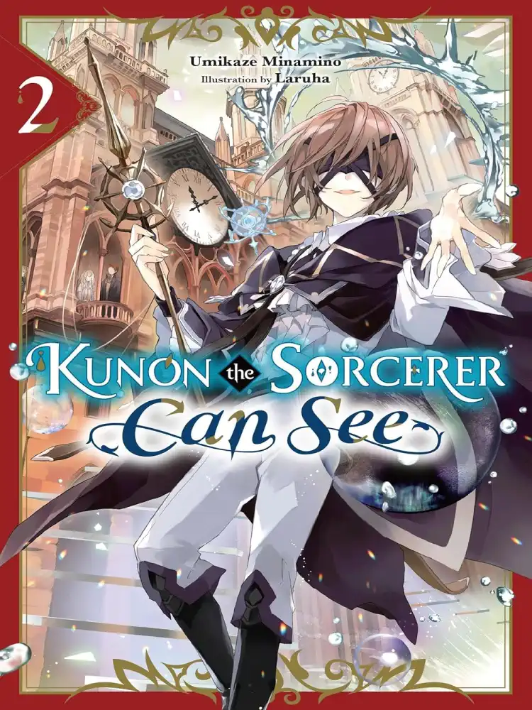 Kunon the Sorcerer Can See (Light Novel) Volume 02