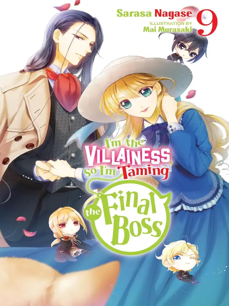 I'm the Villainess, So I'm Taming the Final Boss (Light Novel) Volume 09
