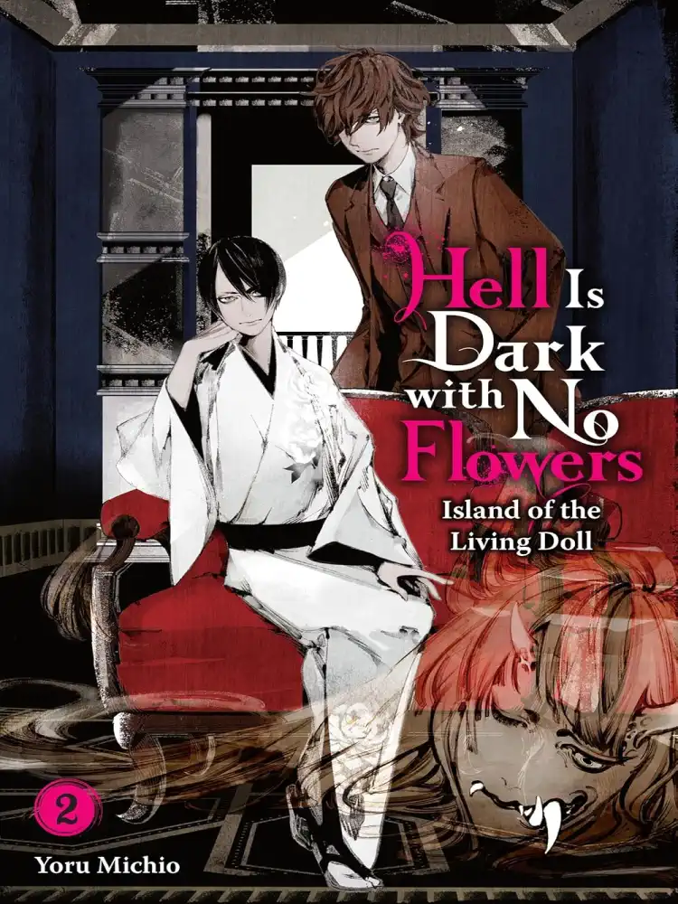 Hell Is Dark with No Flowers (Light Novel) Volume 02
