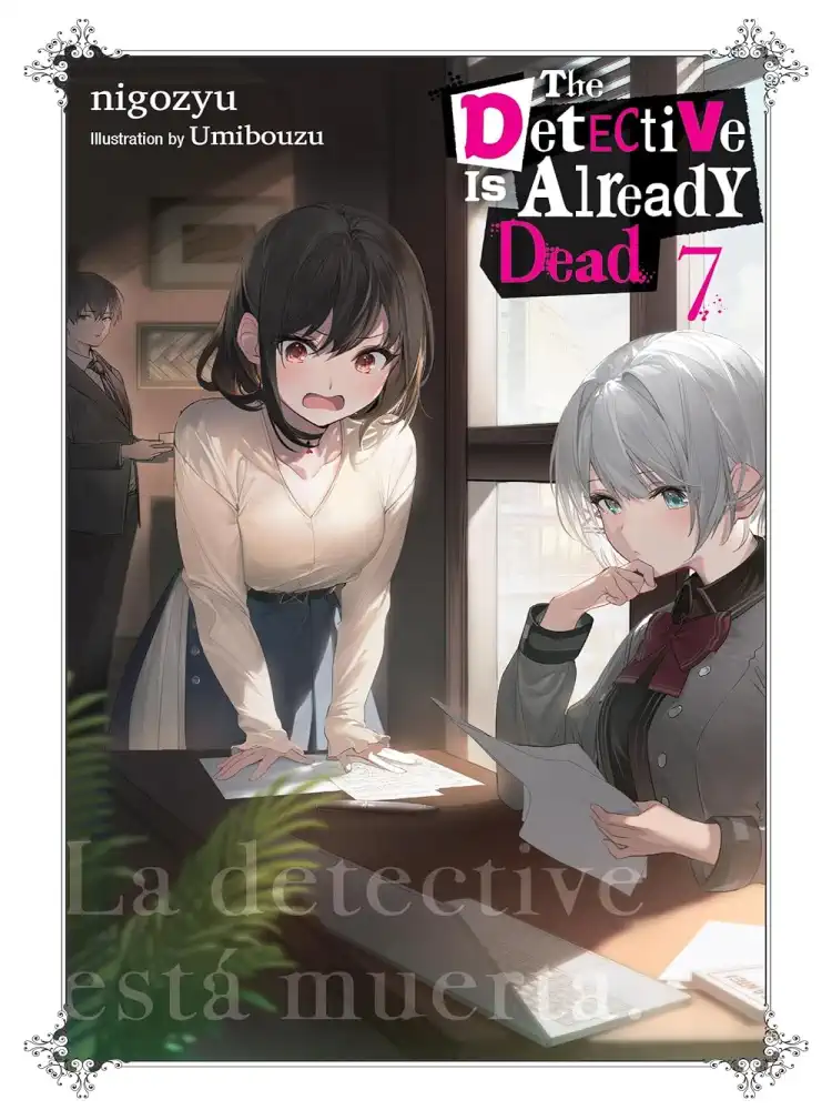 9781975379568 The Detective Is Already Dead (Light Novel) Volume 07