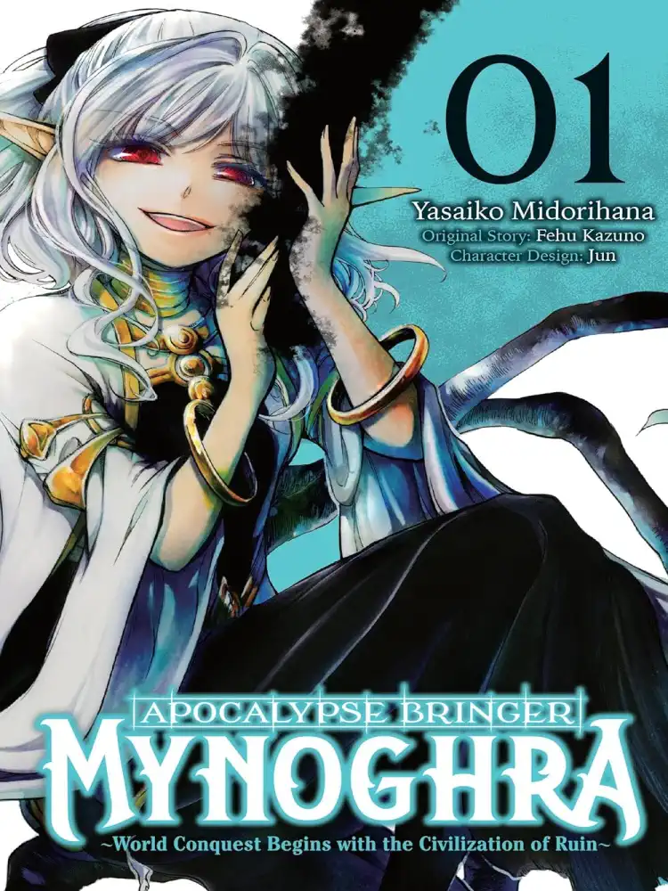 Apocalypse Bringer Mynoghra: World Conquest Begins with the Civilization of Ruin Volume 01