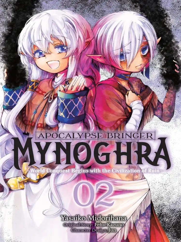Apocalypse Bringer Mynoghra: World Conquest Begins with the Civilization of Ruin Volume 02
