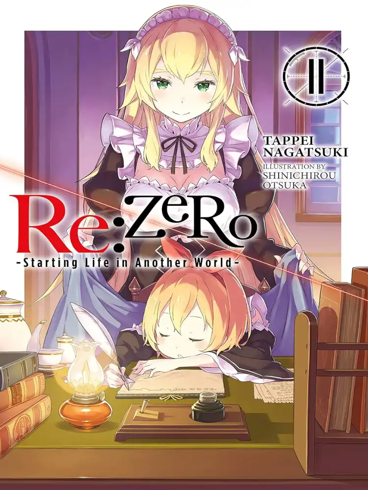 RE: Zero - Starting Life in Another World (Light Novel) Volume 11