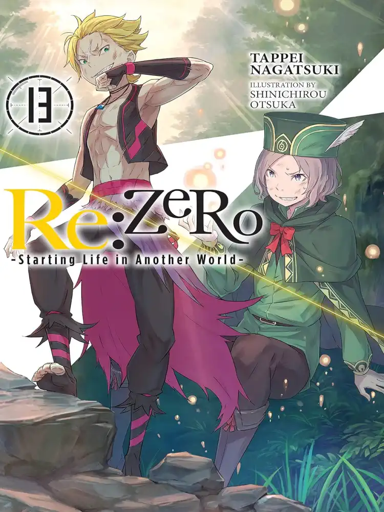 RE: Zero - Starting Life in Another World (Light Novel) Volume 13
