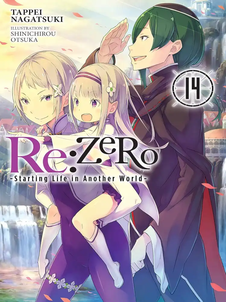 RE: Zero - Starting Life in Another World (Light Novel) Volume 14