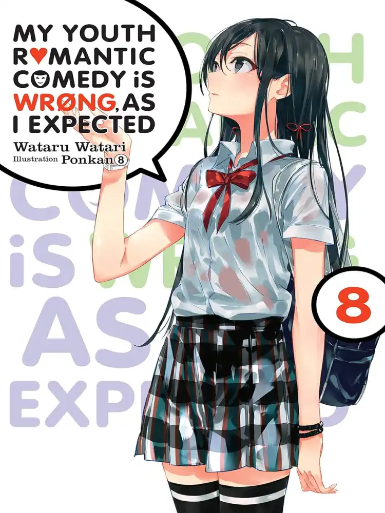 9781975384135 My Youth Romantic Comedy Is Wrong, as I Expected (Light Novel) Volume 08