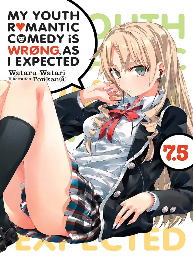 9781975384159 My Youth Romantic Comedy Is Wrong, as I Expected (Light Novel) Volume 07.5
