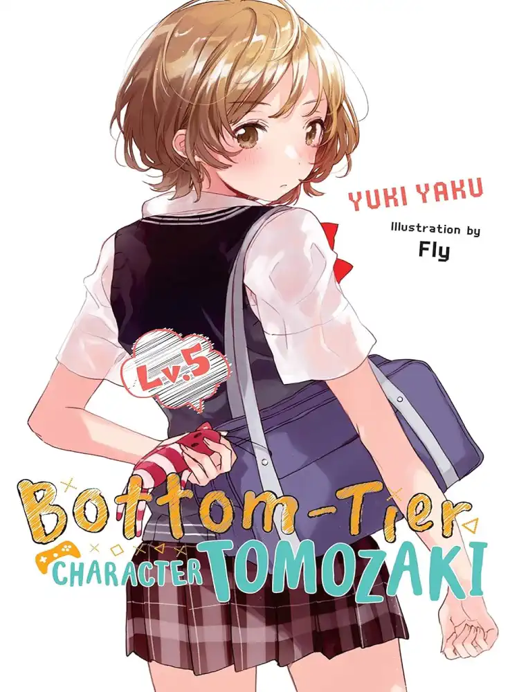 9781975384616 Bottom-Tier Character Tomozaki (Light Novel) Volume 05