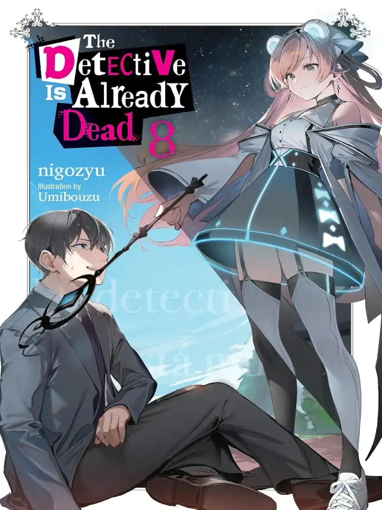 9781975388713 The Detective Is Already Dead (Light Novel) Volume 08