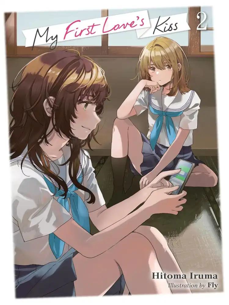 9781975389482 My First Love's Kiss (Light Novel) Volume 02