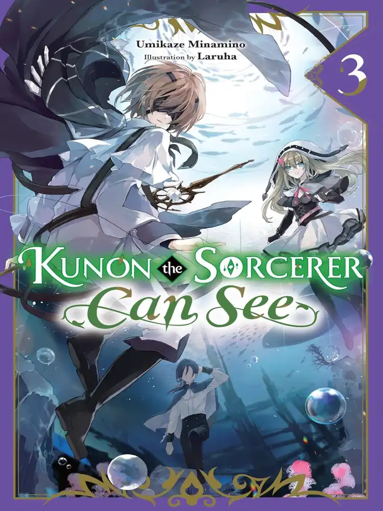 Kunon the Sorcerer Can See (Light Novel) Volume 03