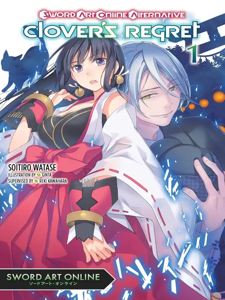 Sword Art Online: Alternative: Clover's Regret (Light Novel) Volume 01