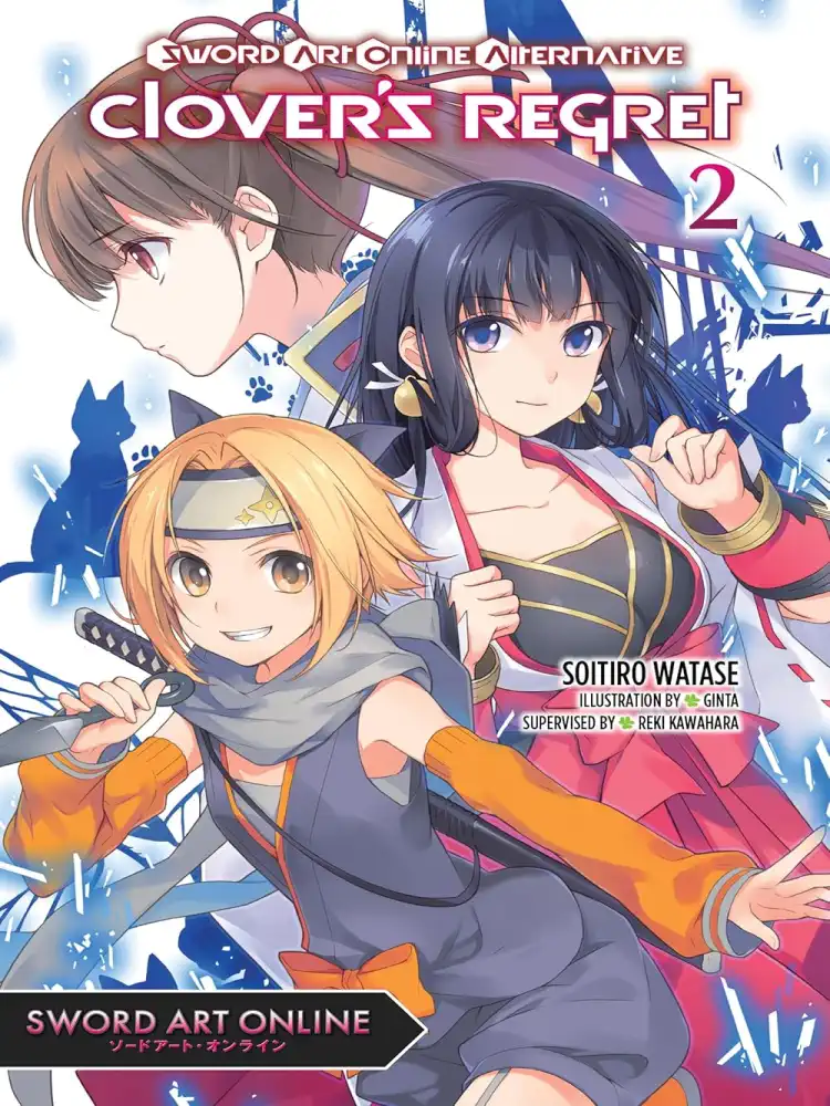 Sword Art Online: Alternative: Clover's Regret (Light Novel) Volume 02