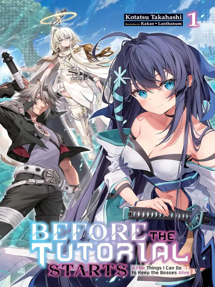 9781975392550 Before the Tutorial Starts: A Few Things I Can Do to Keep the Bosses Alive (Light Novel) Volume 01