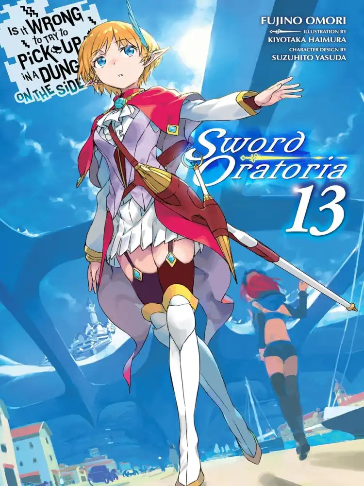 9781975394370 Is It Wrong to Try to Pick Up Girls in a Dungeon? On the Side: Sword Oratoria (Light Novel) Volume 13