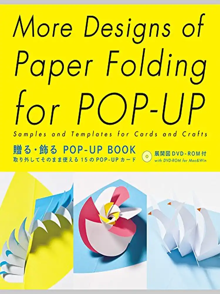 9784756244659 More Designs of Paper Folding for Pop-Up: Samples and Templates for Cards and Crafts