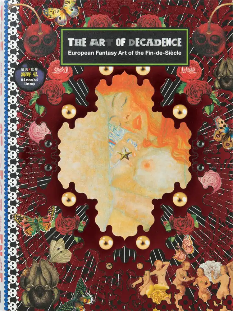 The Art of Decadence: European Fantasy Art of the Fin-De-Si?cle