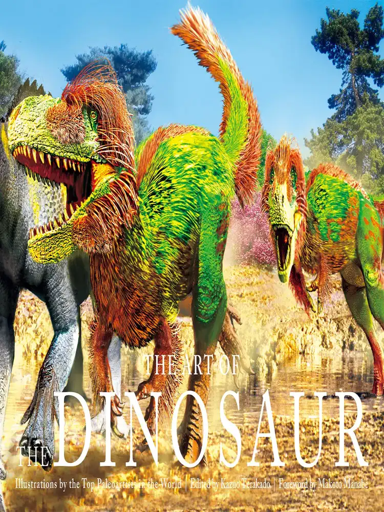The Art of the Dinosaur: Illustrations by the Top Paleoartists in the World