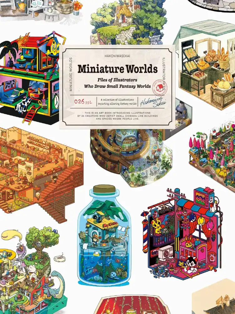 Miniature World: Files of Illustrators Who Draw Small Fantasy Worlds