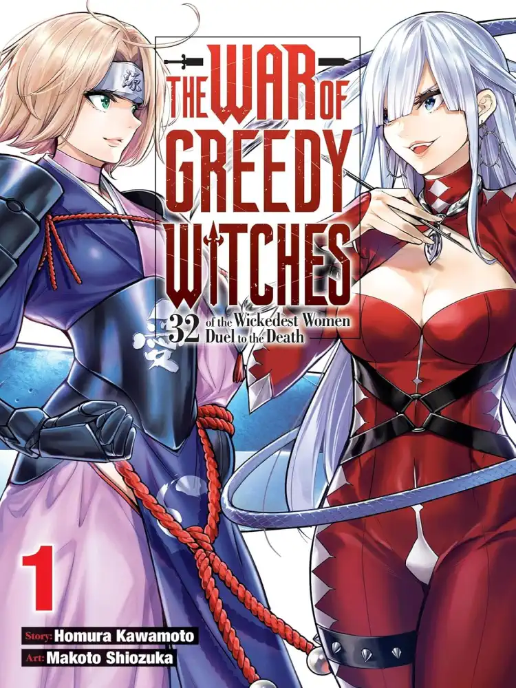 The War of Greedy Witches: 32 of the Wickedest Women Duel to the Death Volume 01