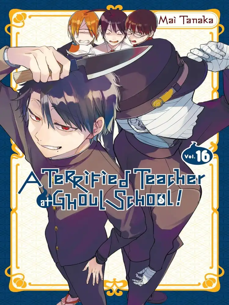 A Terrified Teacher at Ghoul School! Volume 16