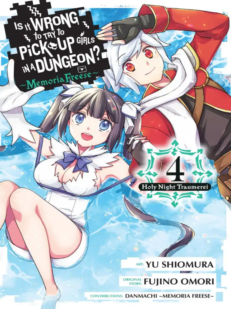 9798855402414 Is It Wrong to Try to Pick Up Girls in a Dungeon?: Memoria Freese Volume 04