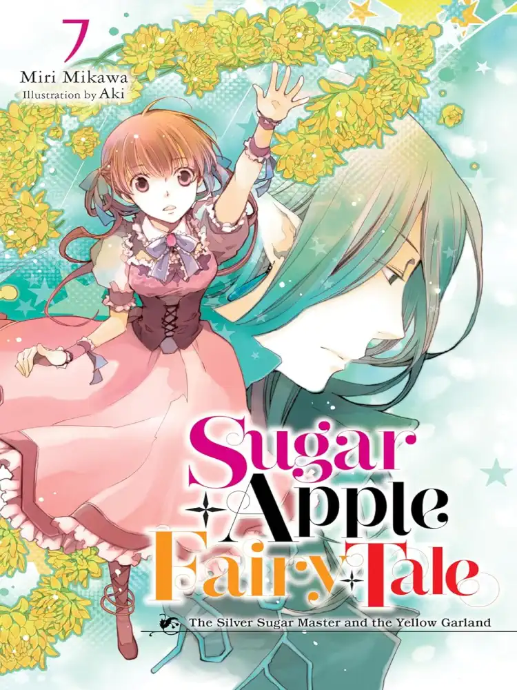 9798855402995 Sugar Apple Fairy Tale (Light Novel) Volume 07