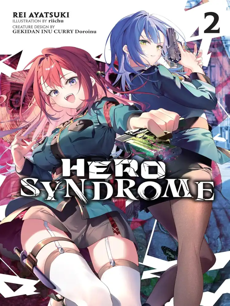 Hero Syndrome (Light Novel) Volume 02