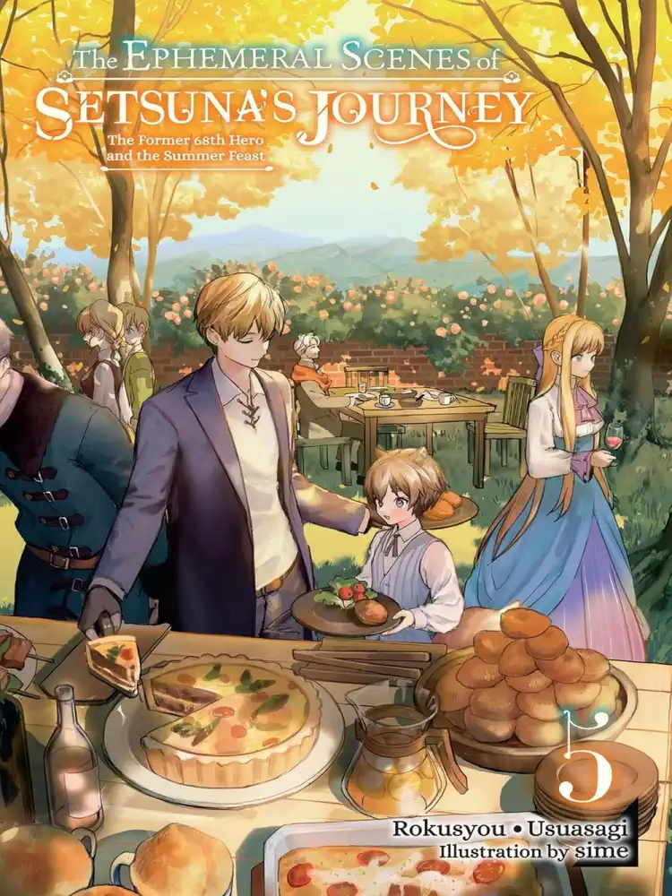 The Ephemeral Scenes of Setsuna's Journey (Light Novel) Volume 05