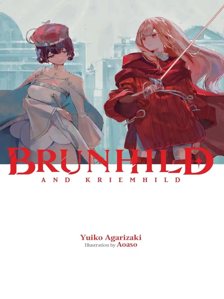 Brunhild and Kriemhild (Light Novel) Volume 03