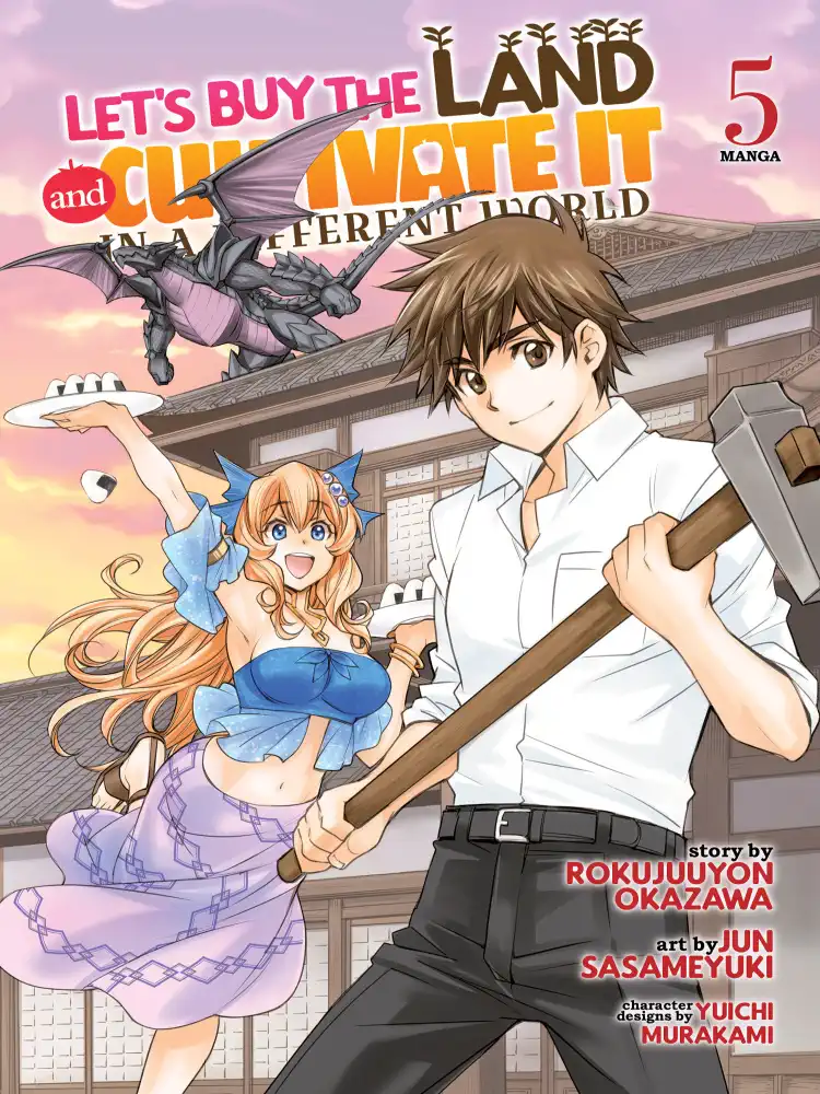 Let's Buy the Land and Cultivate It in a Different World Volume 05