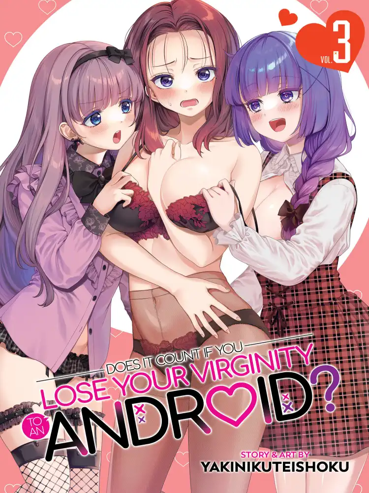 Does It Count If You Lose Your Virginity to an Android? Volume 03