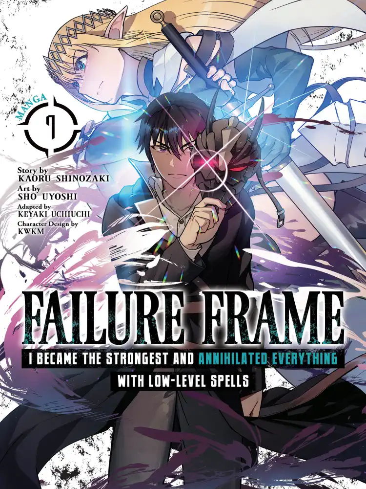Failure Frame: I Became the Strongest and Annihilated Everything with Low-Level Spells Volume 07