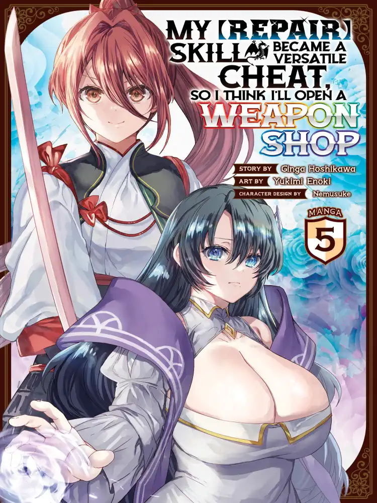 My [Repair] Skill Became a Versatile Cheat, So I Think I'll Open a Weapon Shop Volume 05