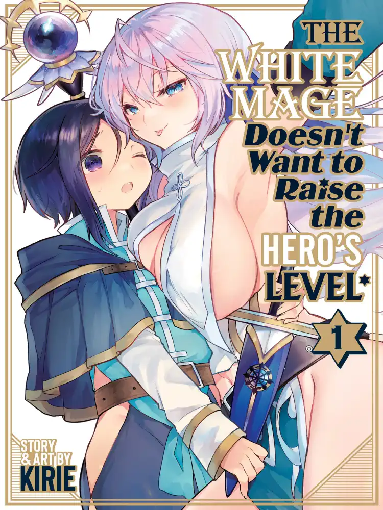 9798888431948 The White Mage Doesn't Want to Raise the Hero's Level Volume 01