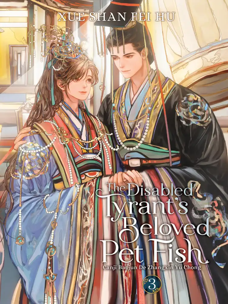 9798888433119 The Disabled Tyrant's Beloved Pet Fish: Canji Baojun de Zhangxin Yu Chong (Novel) Volume 03